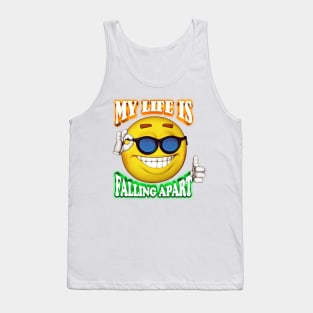 my life is falling apart smiley face Tank Top